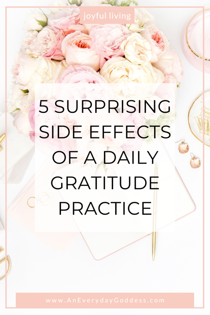 5 Surprising Effects of a Daily Gratitude Practice